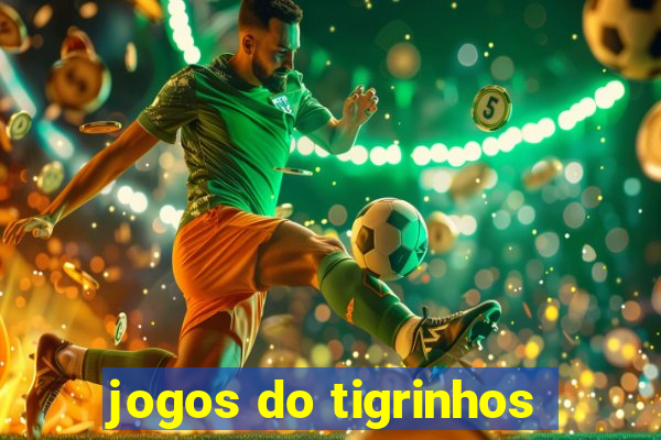 jogos do tigrinhos